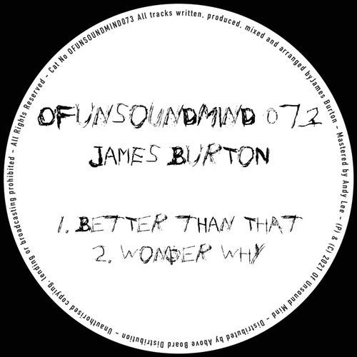 James Burton – OFUNSOUNDMIND073 [OFUNSOUNDMIND073]